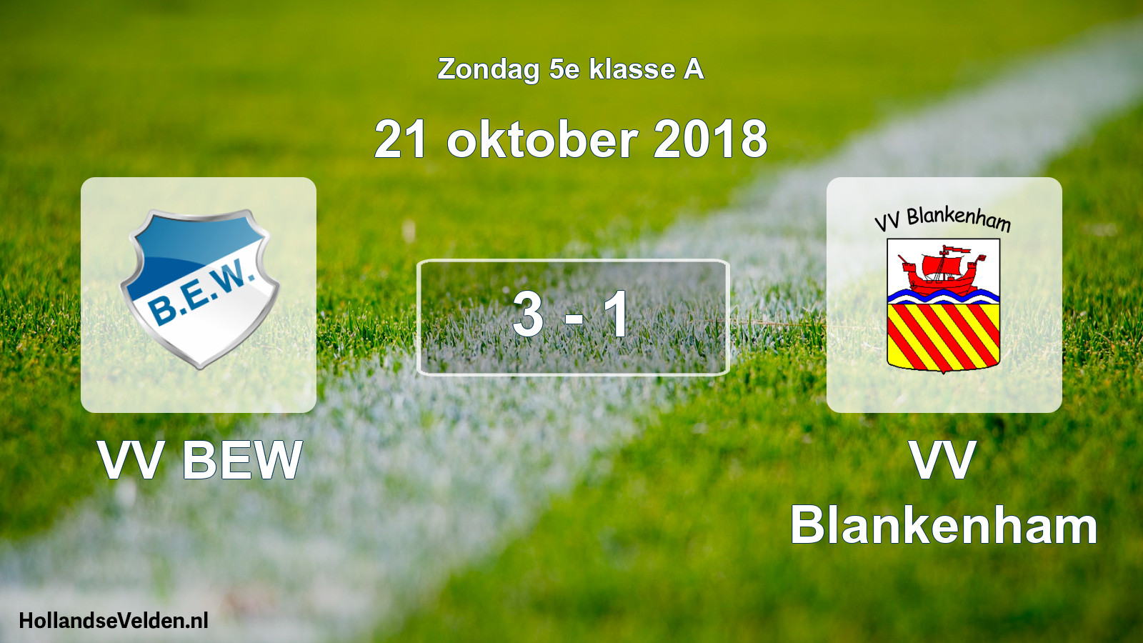 Total number of matches played: VV BEW - VV Blankenham 3 - 1 (21 October 2018)