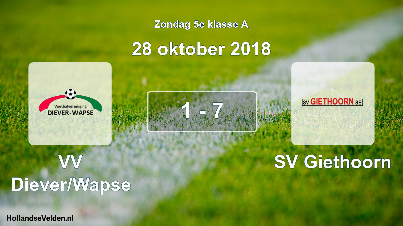 Total number of matches played: VV Diever/Wapse - SV Giethoorn 1 - 7 (28 October 2018)