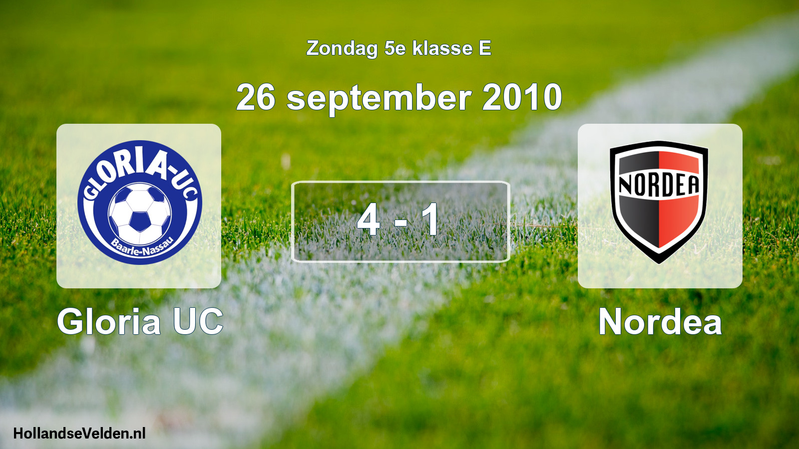 Total number of matches played: Gloria UC - Nordea 4 - 1 (26 September 2010)