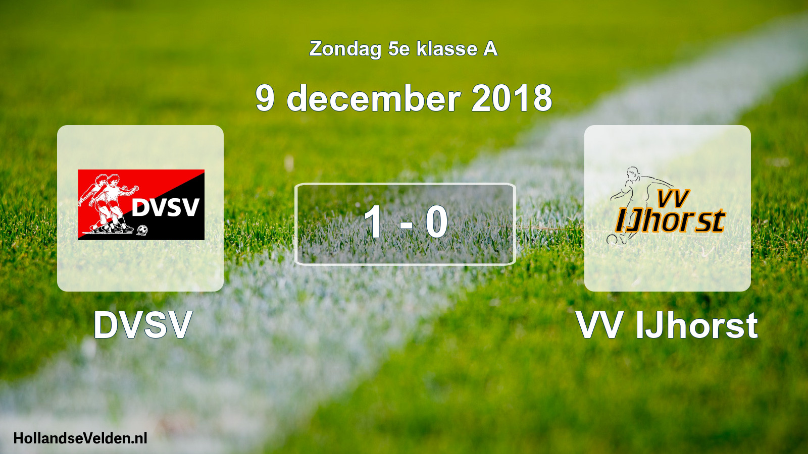 Total number of matches played: DVSV - VV IJhorst 1 - 0 (9 December 2018)