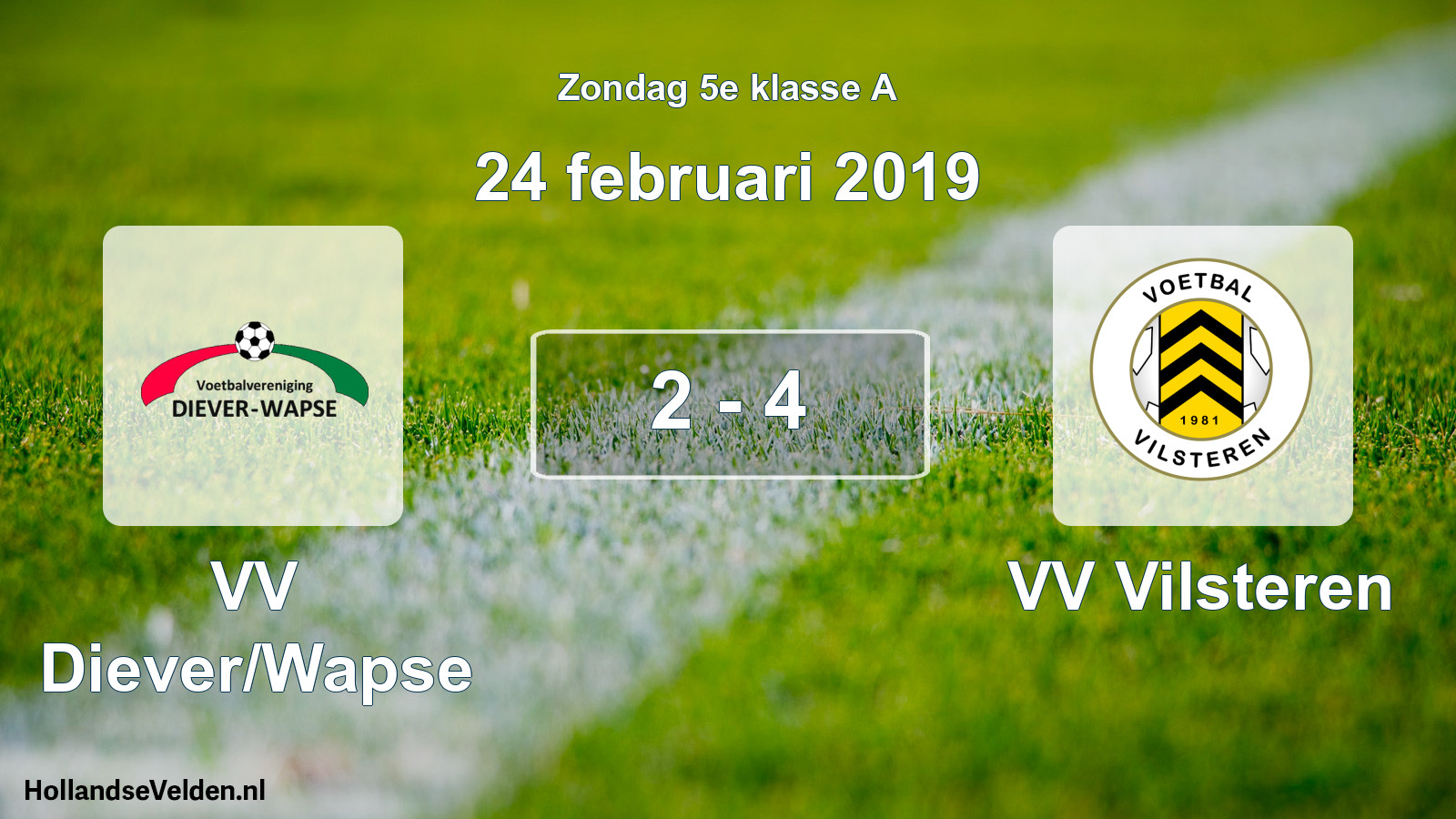 Total number of matches played: VV Diever/Wapse - VV Vilsteren 2 - 4 (24 February 2019)