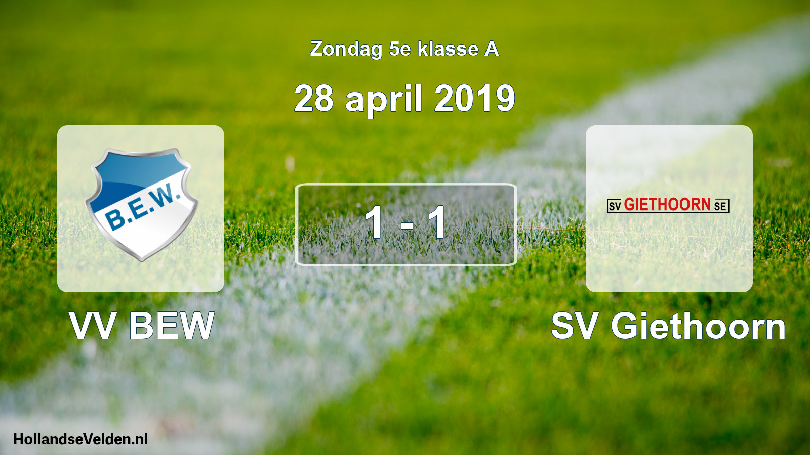 Total number of matches played: VV BEW - SV Giethoorn 1 - 1 (28 April 2019)