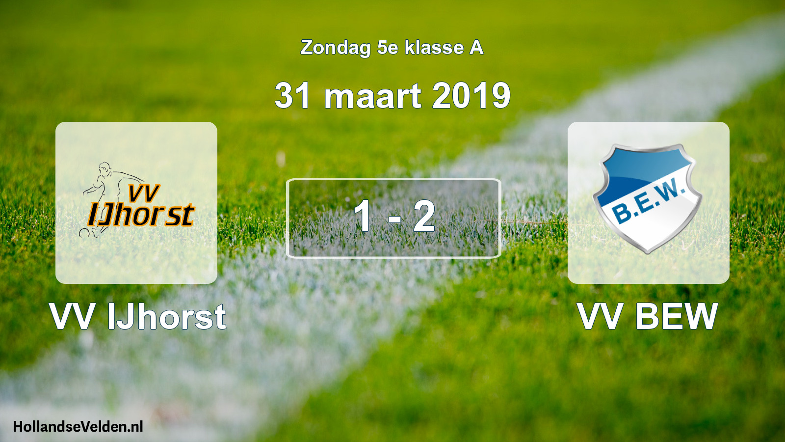 Total number of matches played: VV IJhorst - VV BEW 1 - 2 (31 March 2019)