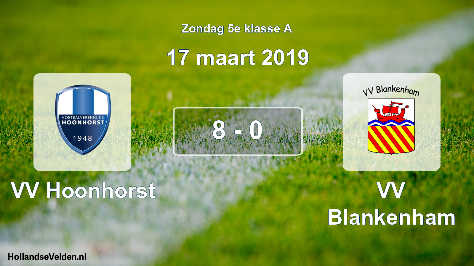 Total number of matches played: VV Hoonhorst - VV Blankenham 8 - 0 (17 March 2019)