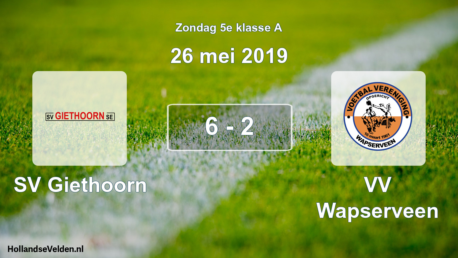 Total number of matches played: SV Giethoorn - VV Wapserveen 6 - 2 (26 May 2019)