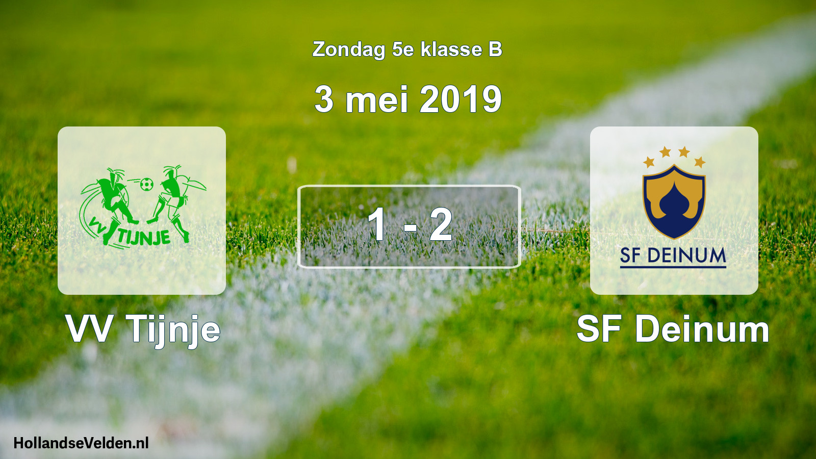 Total number of matches played: VV Tijnje - SF Deinum 1 - 2 (3 May 2019)