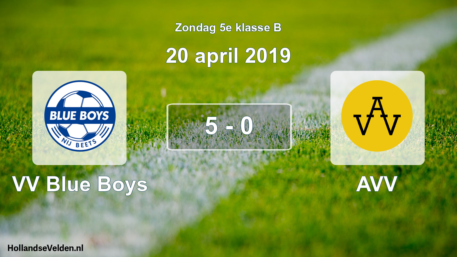 Total number of matches played: VV Blue Boys - AVV 5 - 0 (20 April 2019)