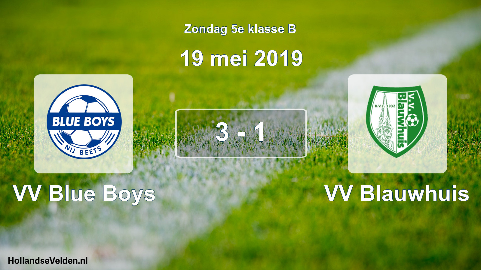 Total number of matches played: VV Blue Boys - VV Blauwhuis 3 - 1 (19 May 2019)