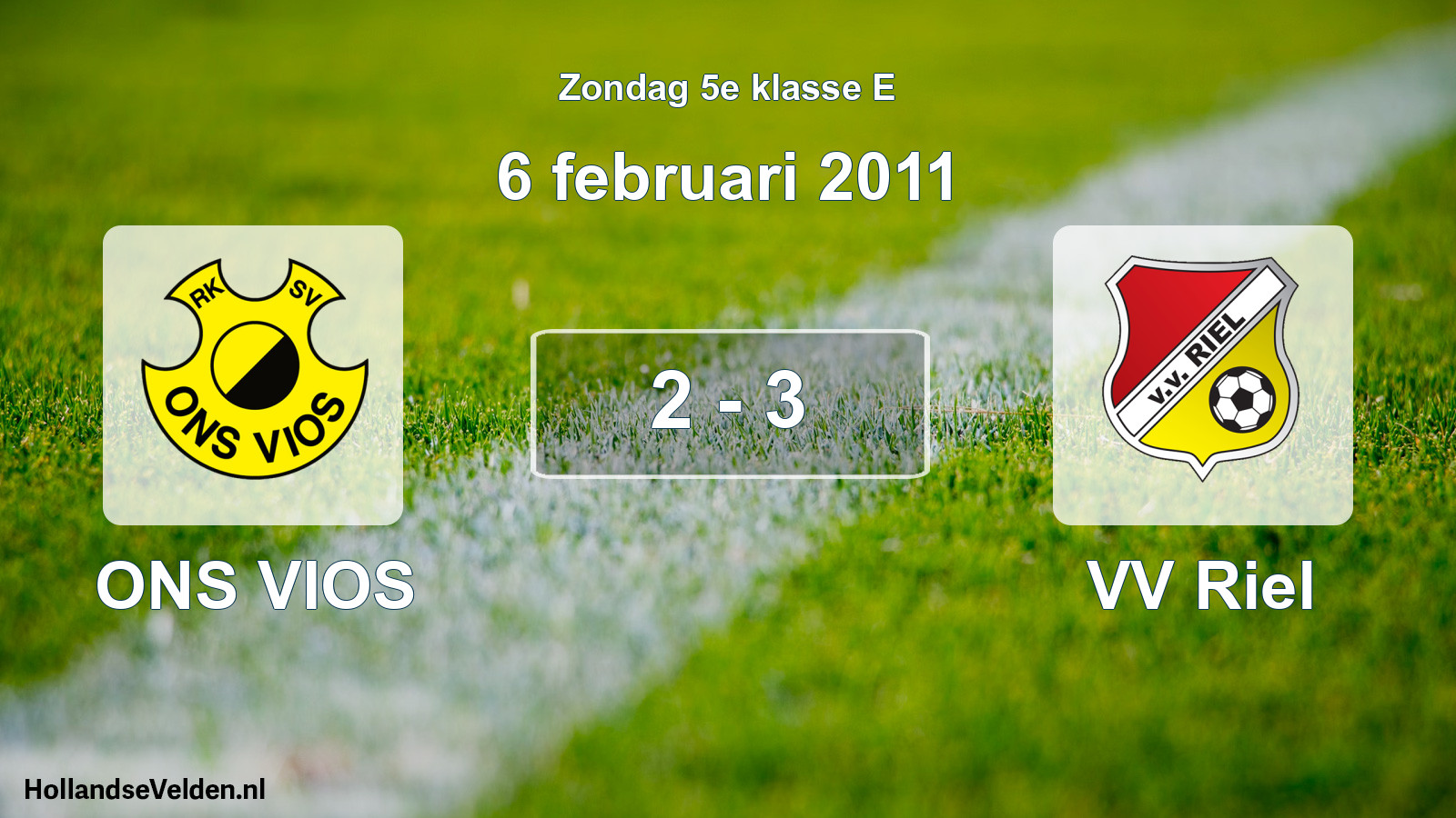 Total number of matches played: ONS VIOS - VV Riel 2 - 3 (6 February 2011)