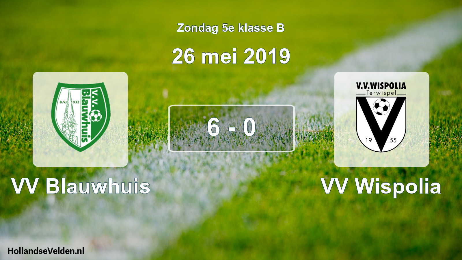 Total number of matches played: VV Blauwhuis - VV Wispolia 6 - 0 (26 May 2019)
