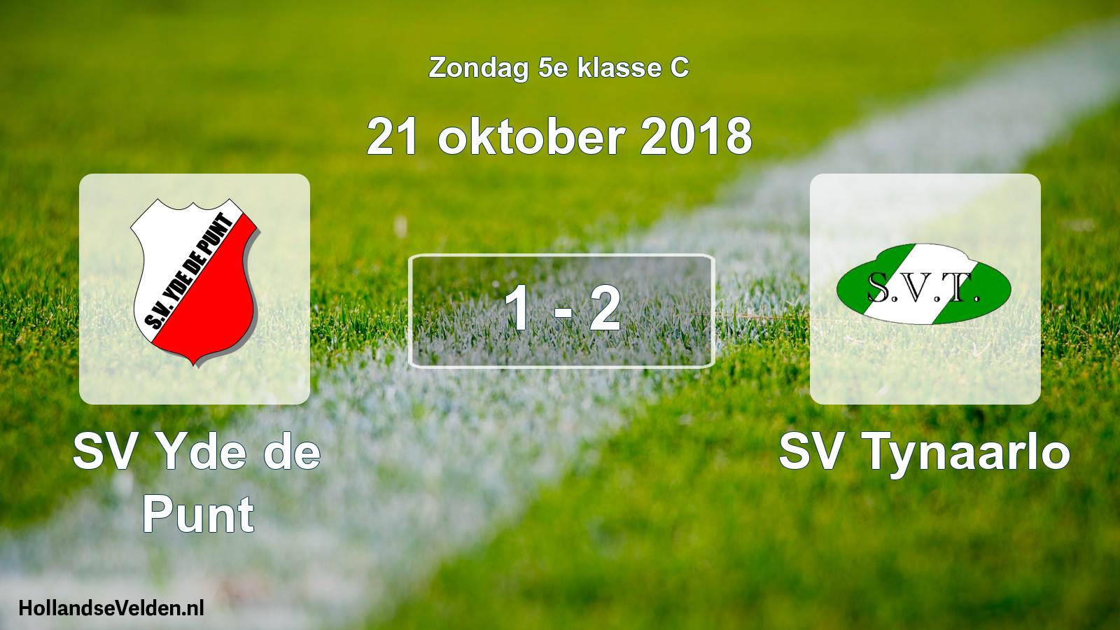 Total number of matches played: SV Yde de Punt - SV Tynaarlo 1 - 2 (21 October 2018)