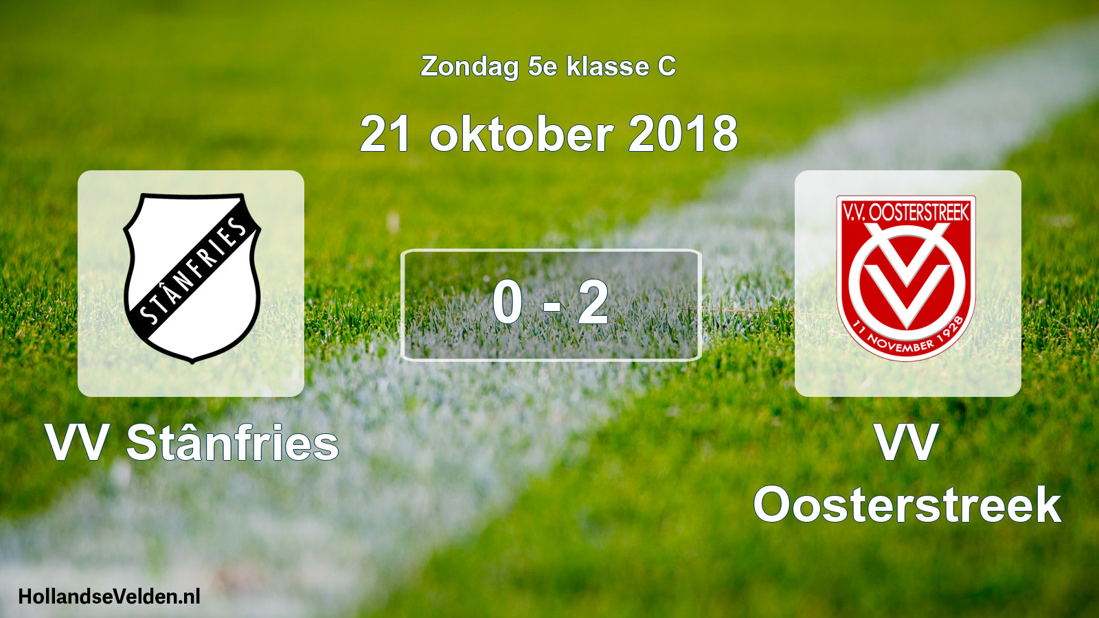 Total number of matches played: VV Stânfries - VV Oosterstreek 0 - 2 (21 October 2018)
