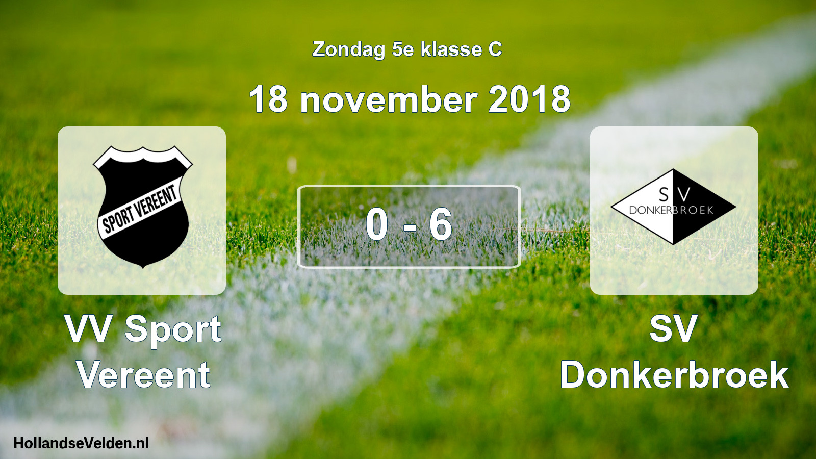 Total number of matches played: VV Sport Vereent - SV Donkerbroek 0 - 6 (18 November 2018)