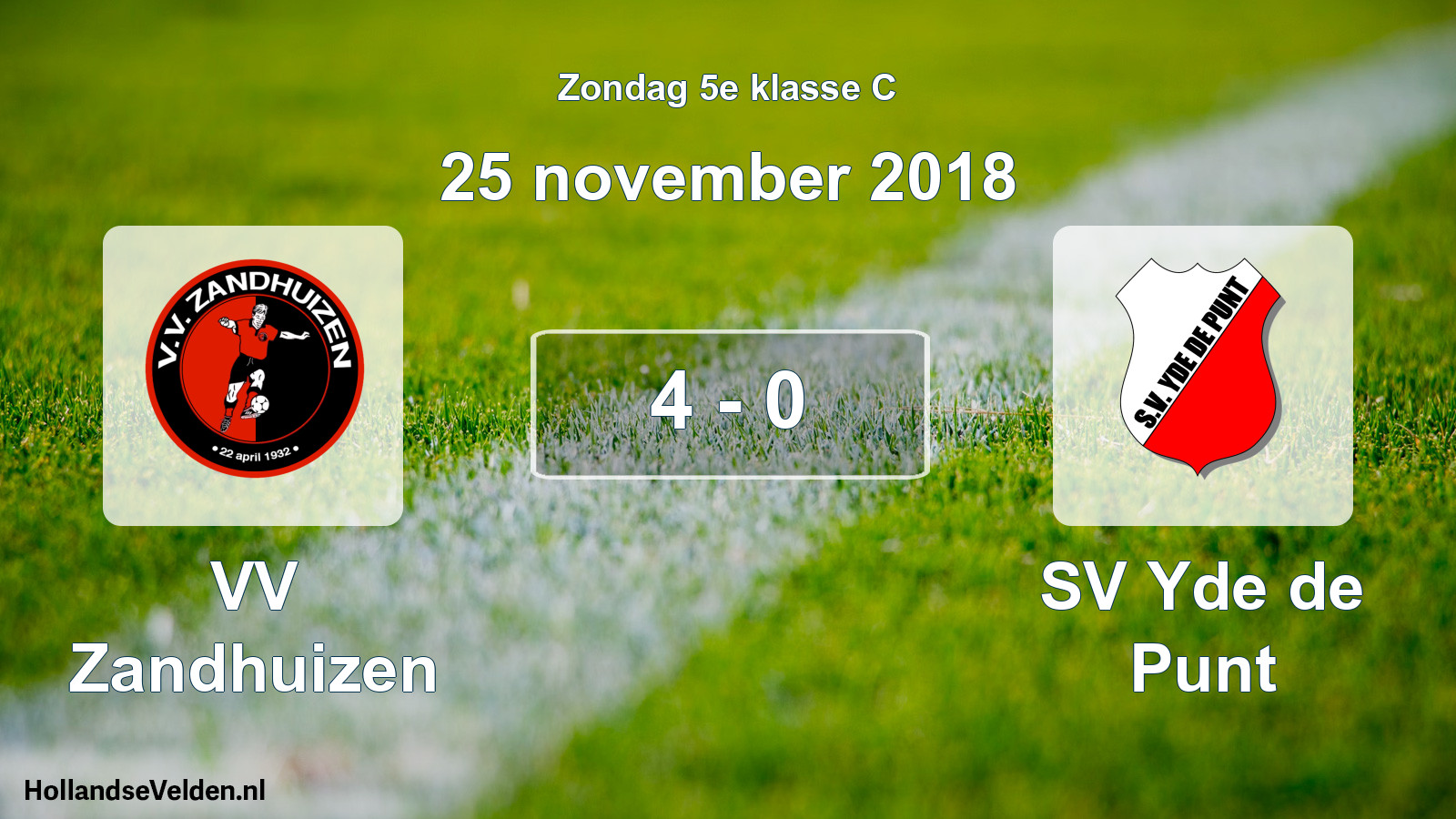 Total number of matches played: VV Zandhuizen - SV Yde de Punt 4 - 0 (25 November 2018)