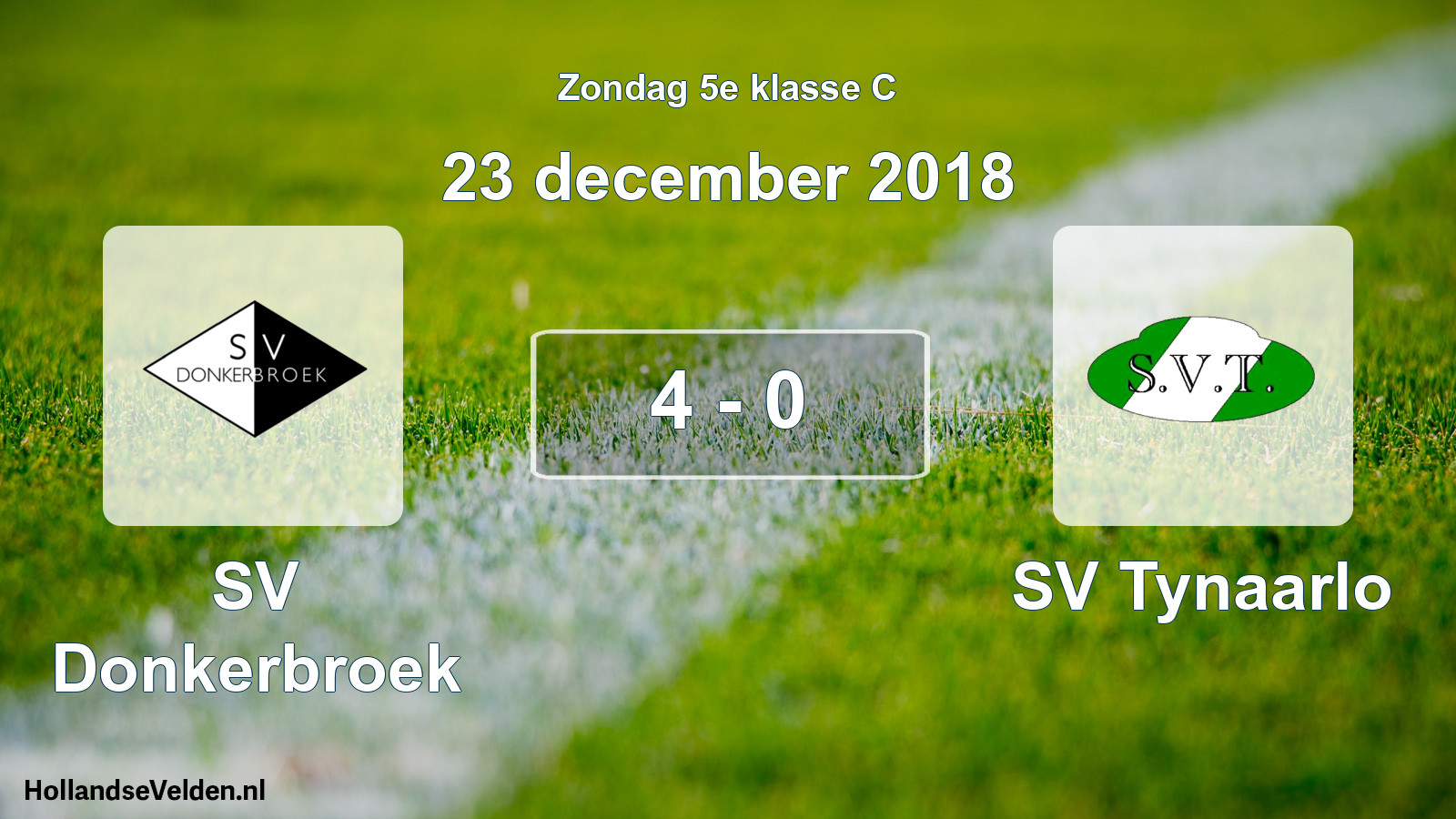 Total number of matches played: SV Donkerbroek - SV Tynaarlo 4 - 0 (23 December 2018)