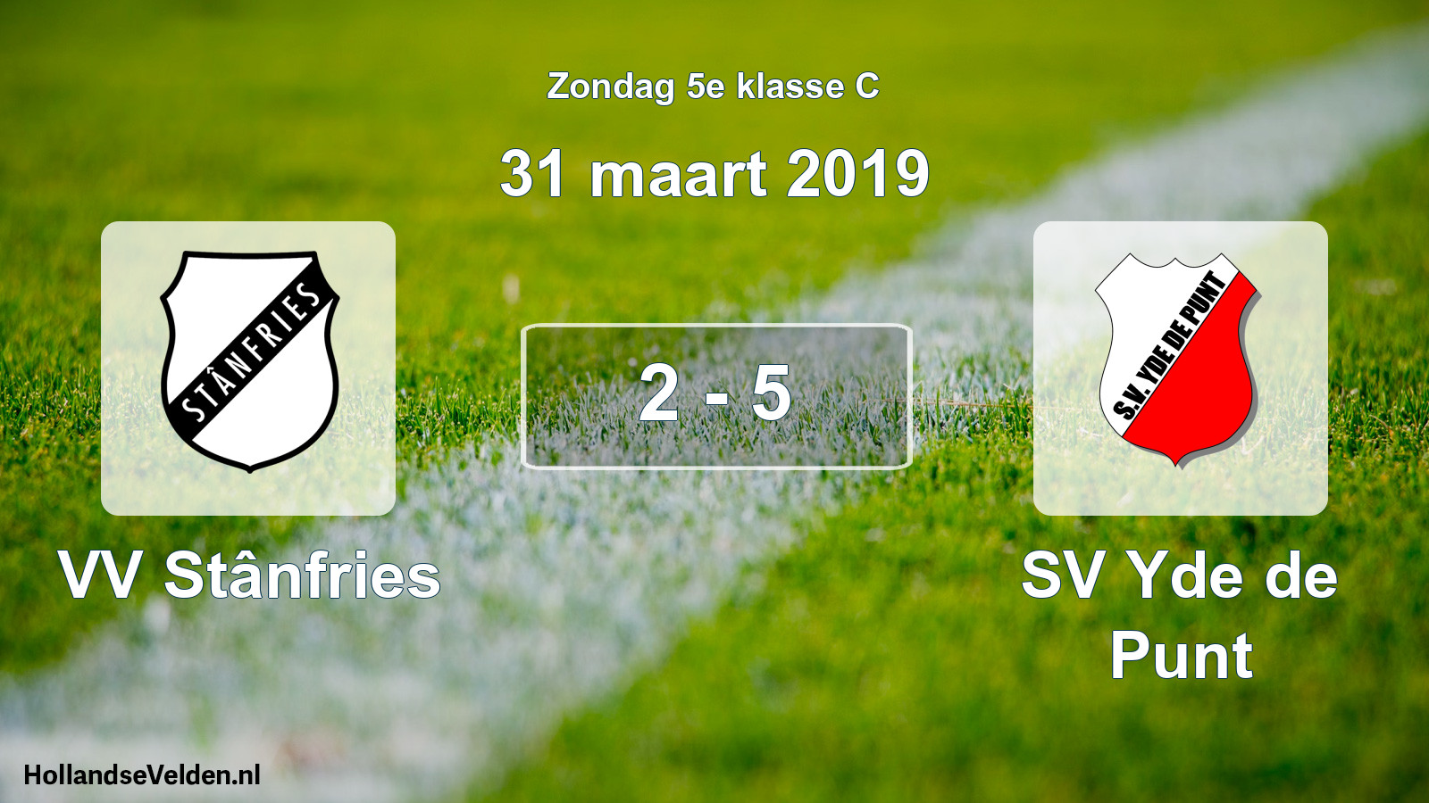 Total number of matches played: VV Stânfries - SV Yde de Punt 2 - 5 (31 March 2019)