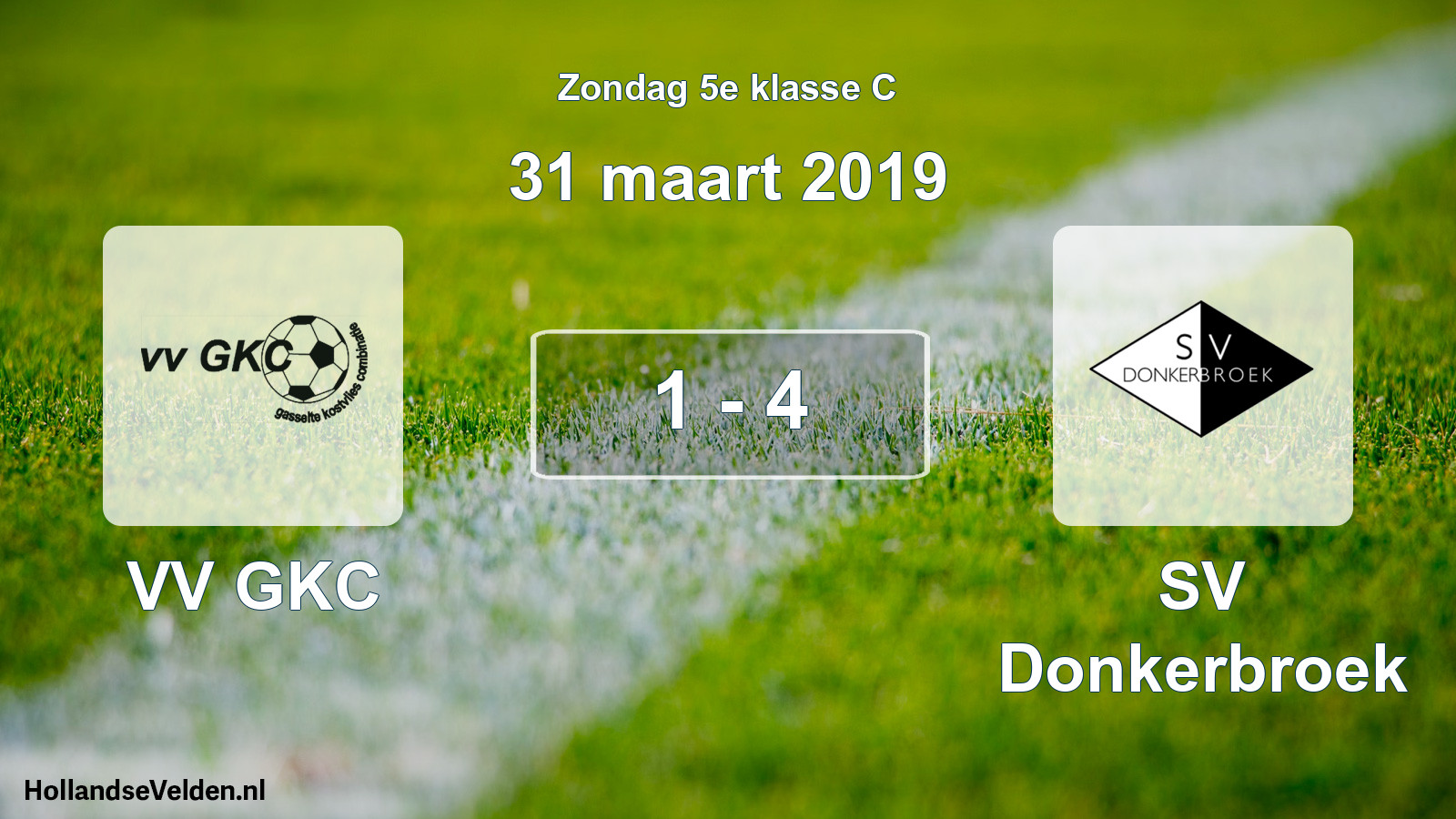 Total number of matches played: VV GKC - SV Donkerbroek 1 - 4 (31 March 2019)