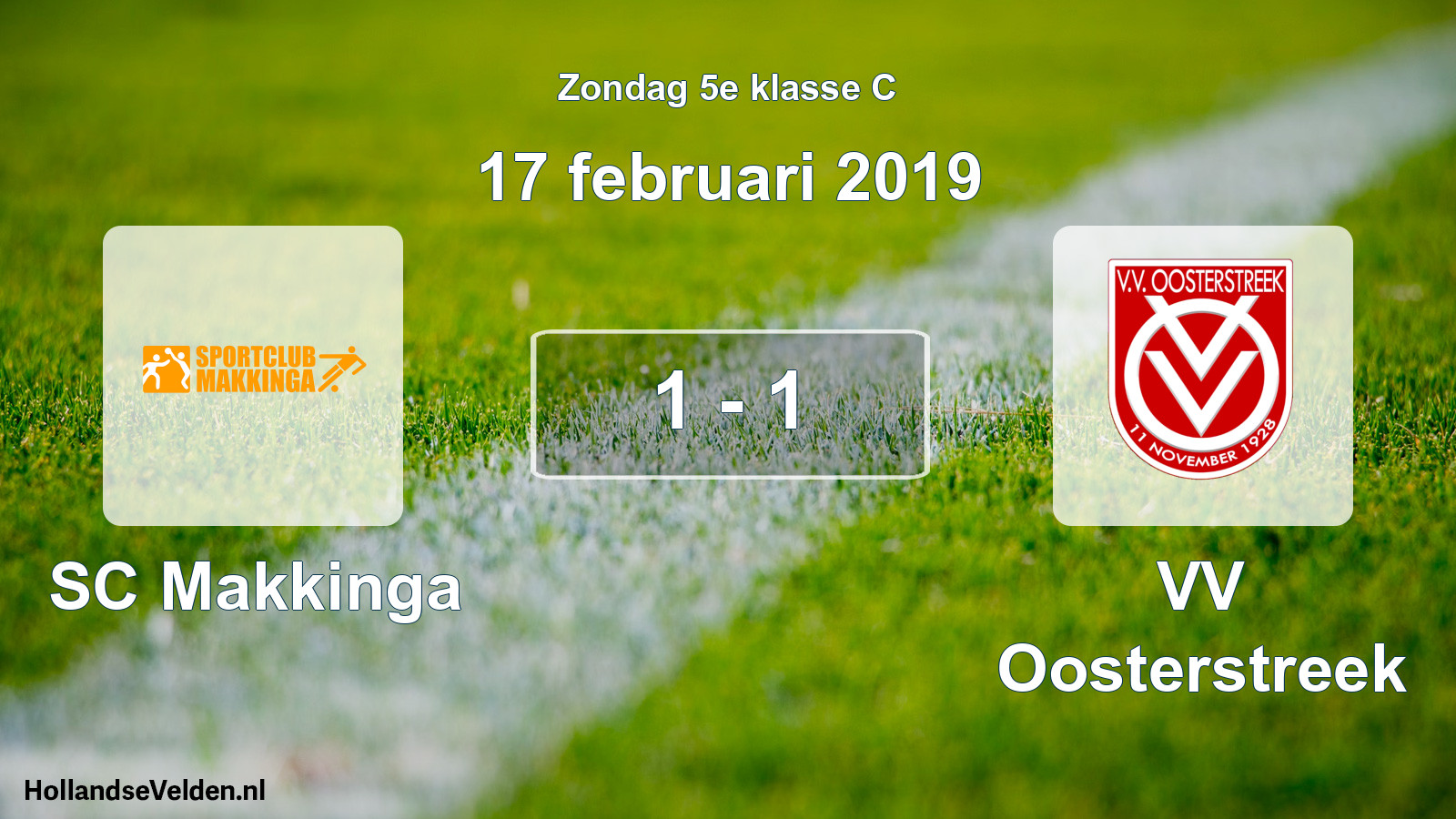 Total number of matches played: SC Makkinga - VV Oosterstreek 1 - 1 (17 February 2019)