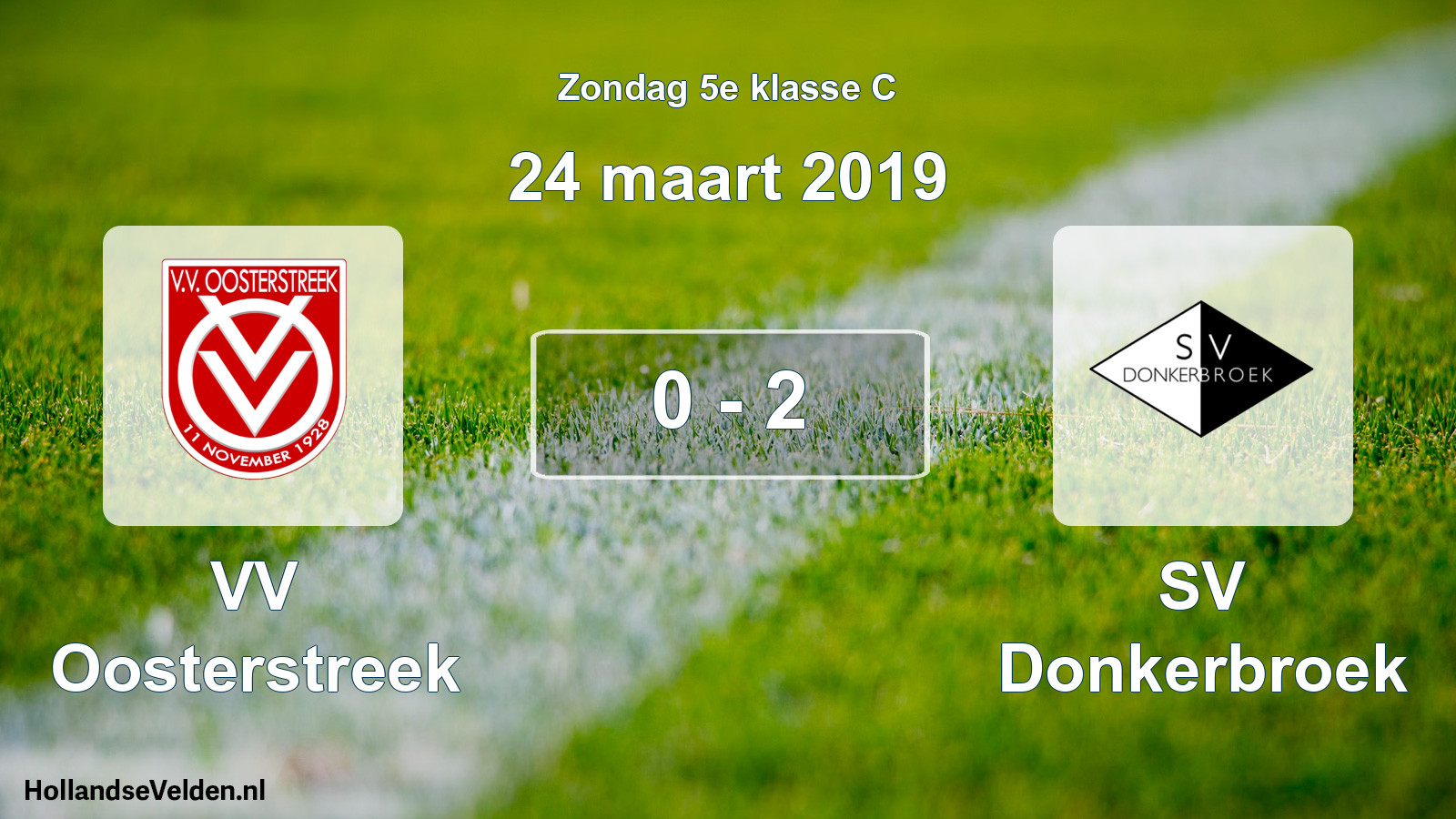 Total number of matches played: VV Oosterstreek - SV Donkerbroek 0 - 2 (24 March 2019)
