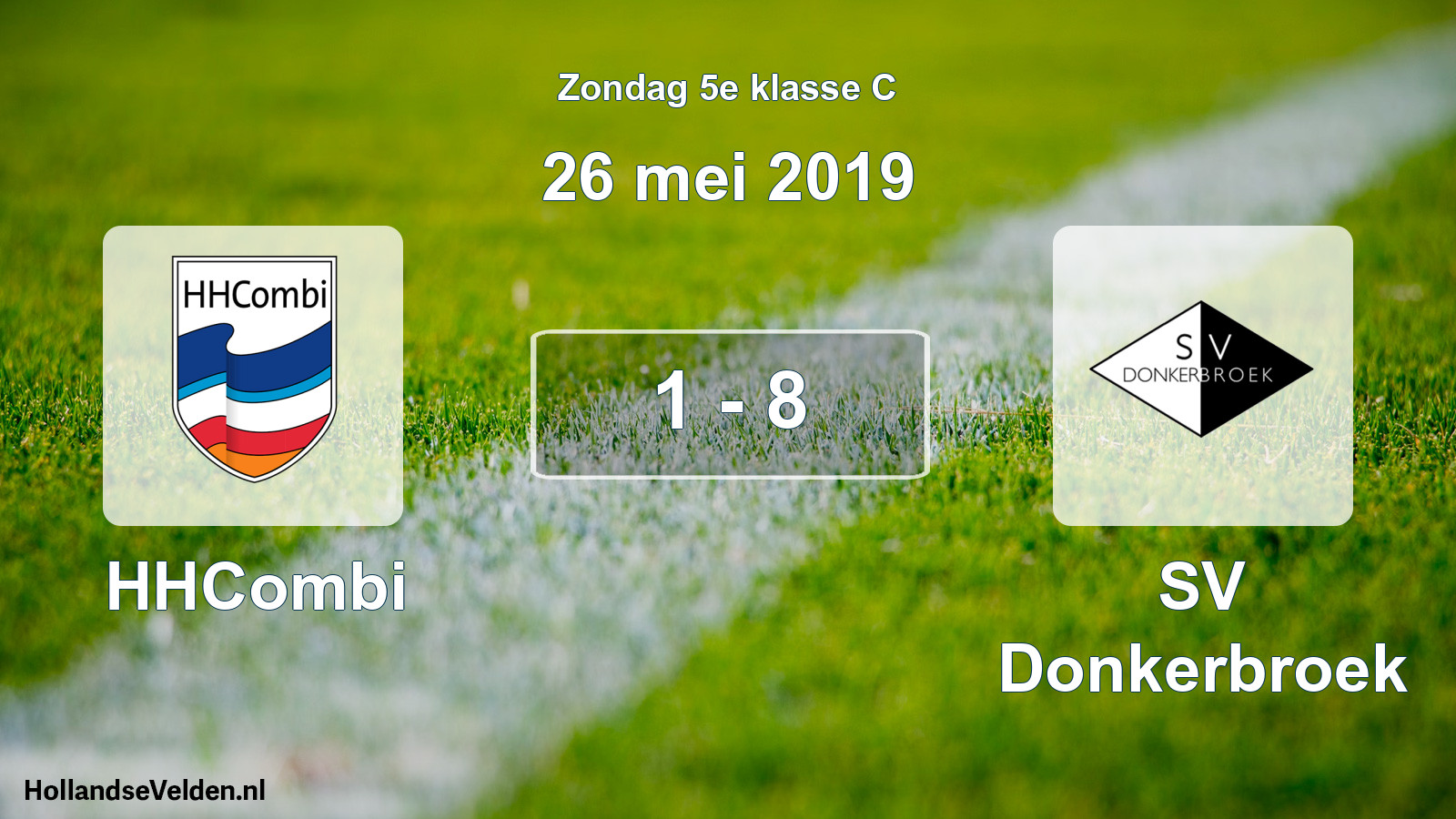 Total number of matches played: HHCombi - SV Donkerbroek 1 - 8 (26 May 2019)
