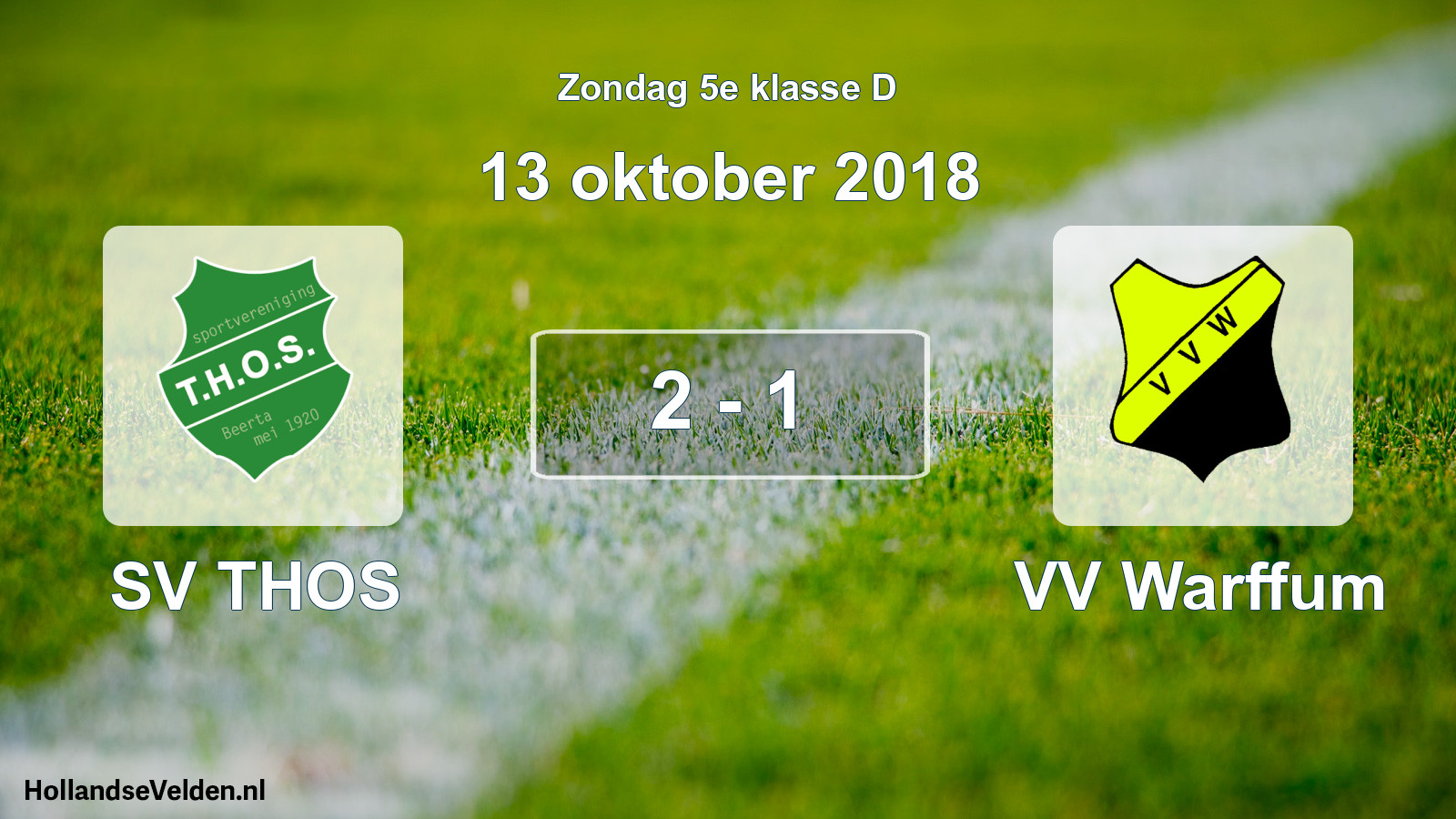 Total number of matches played: SV THOS - VV Warffum 2 - 1 (13 October 2018)