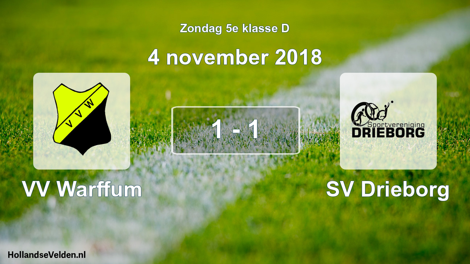 Total number of matches played: VV Warffum - SV Drieborg 1 - 1 (4 November 2018)