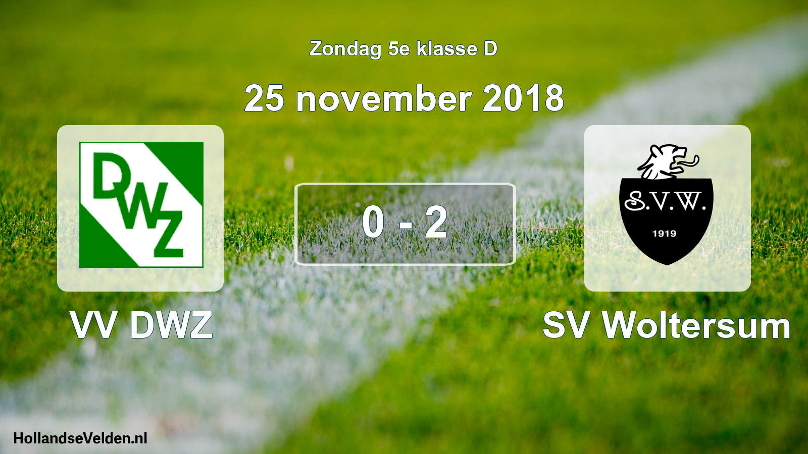 Total number of matches played: VV DWZ - SV Woltersum 0 - 2 (25 November 2018)