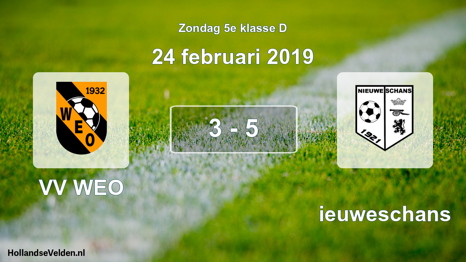 Total number of matches played: VV WEO - Nieuweschans 3 - 5 (24 February 2019)