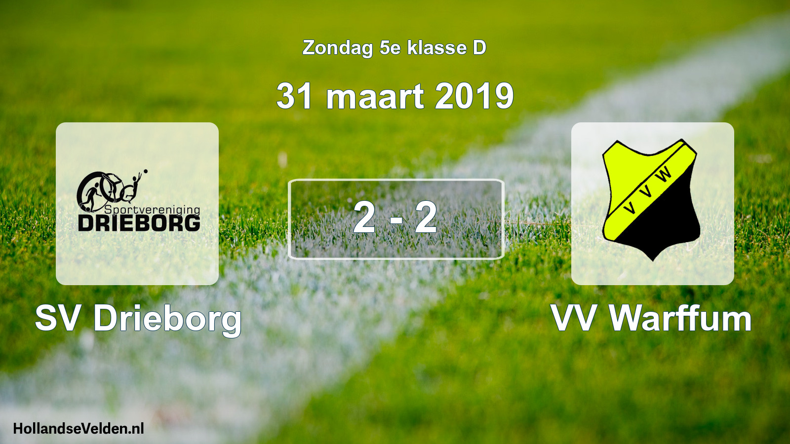 Total number of matches played: SV Drieborg - VV Warffum 2 - 2 (31 March 2019)