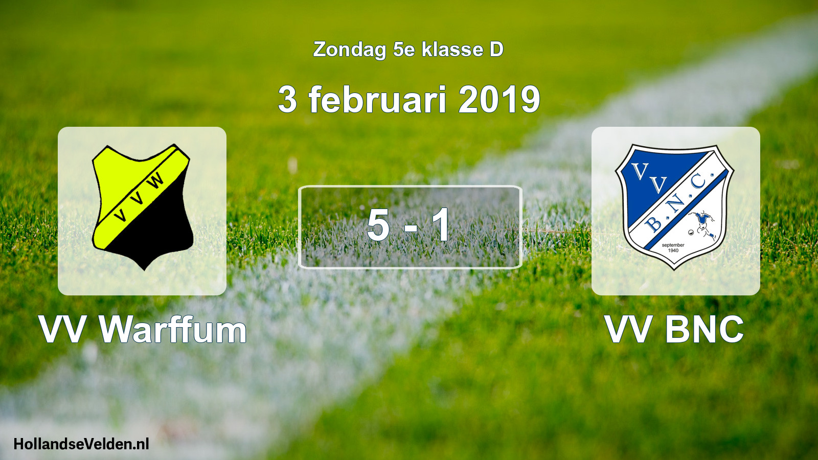 Total number of matches played: VV Warffum - VV BNC 5 - 1 (3 February 2019)
