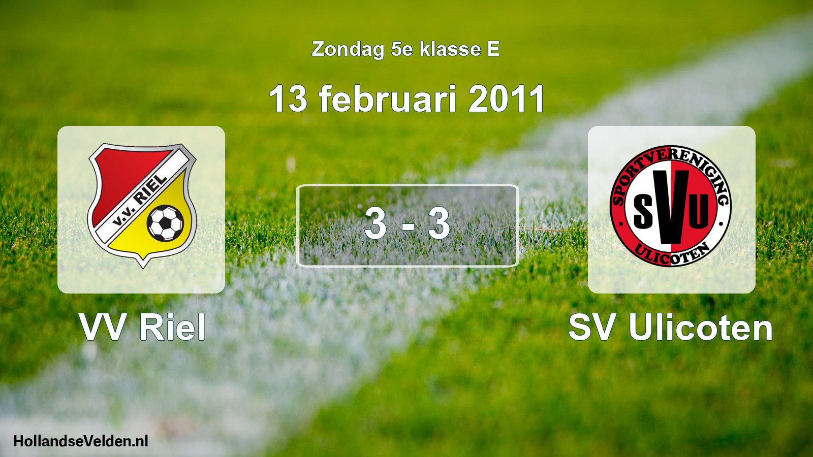 Total number of matches played: VV Riel - SV Ulicoten 3 - 3 (13 February 2011)