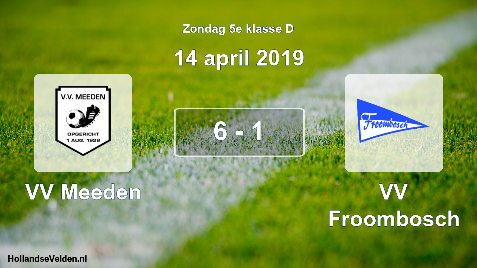 Total number of matches played: VV Meeden - VV Froombosch 6 - 1 (14 April 2019)