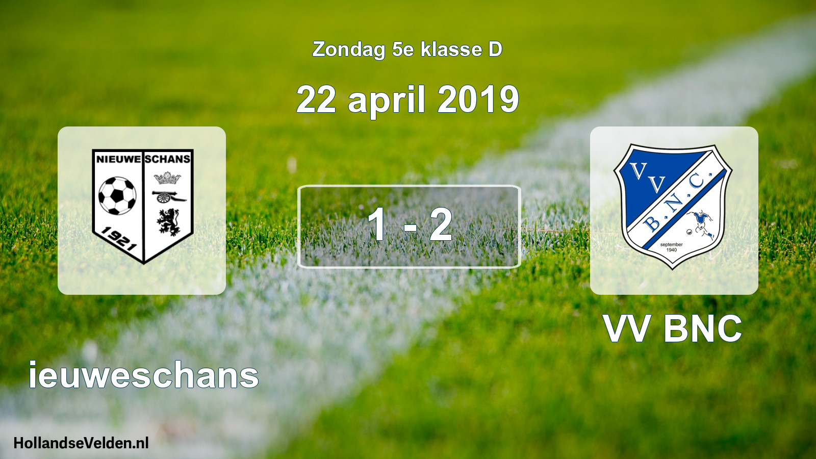Total number of matches played: Nieuweschans - VV BNC 1 - 2 (22 April 2019)