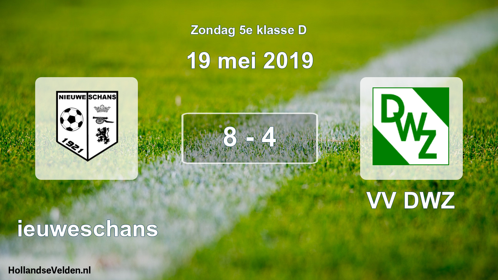 Total number of matches played: Nieuweschans - VV DWZ 8 - 4 (19 May 2019)
