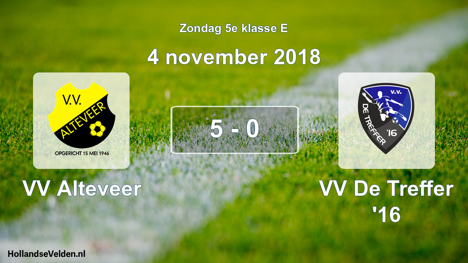 Total number of matches played: VV Alteveer - VV De Treffer '16 5 - 0 (4 November 2018)