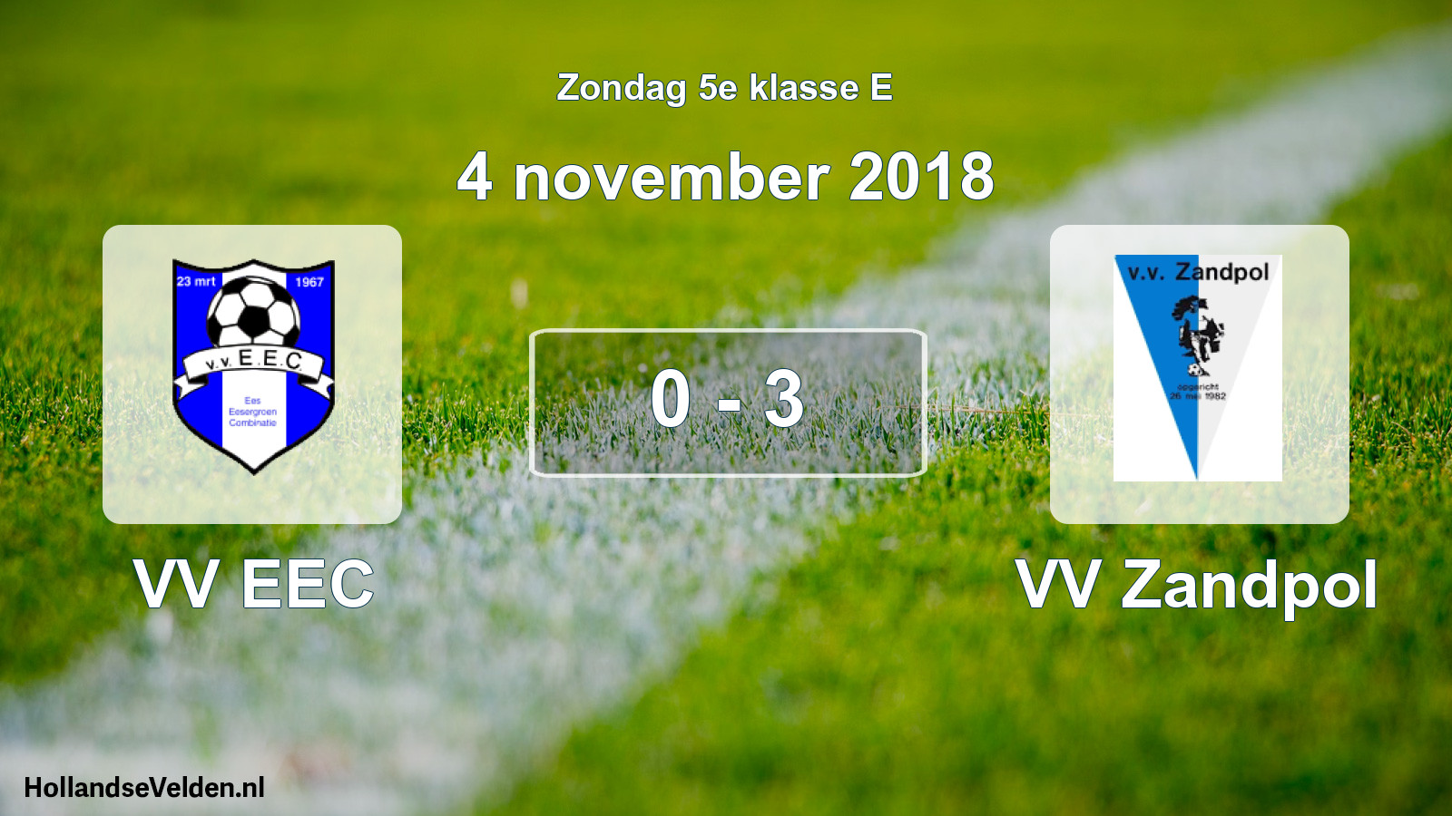 Total number of matches played: VV EEC - VV Zandpol 0 - 3 (4 November 2018)