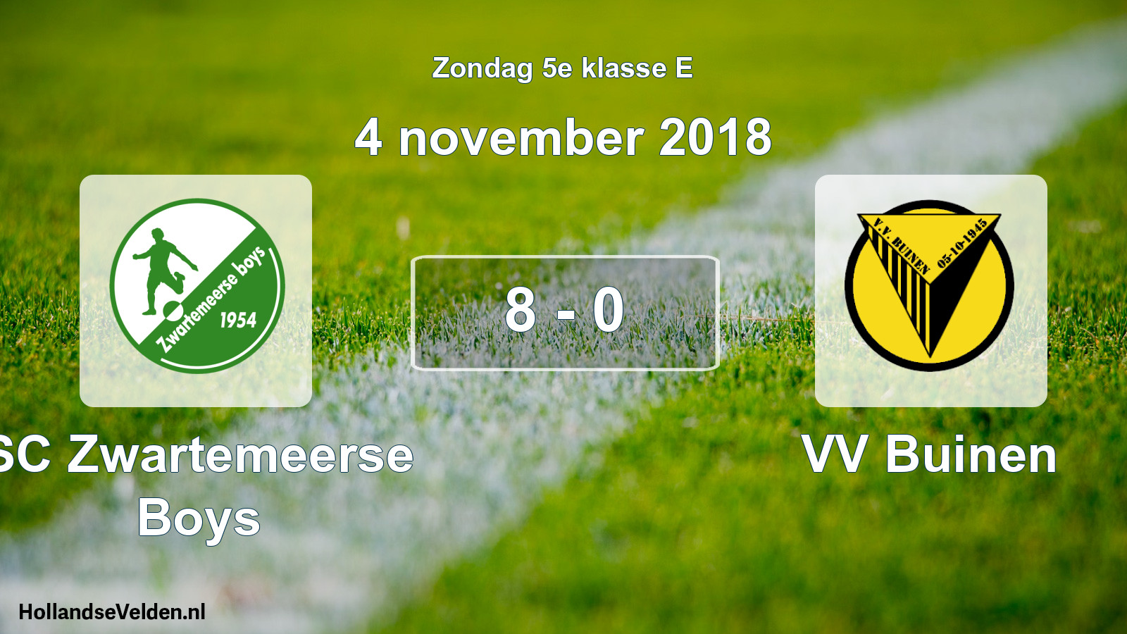 Total number of matches played: SC Zwartemeerse Boys - VV Buinen 8 - 0 (4 November 2018)