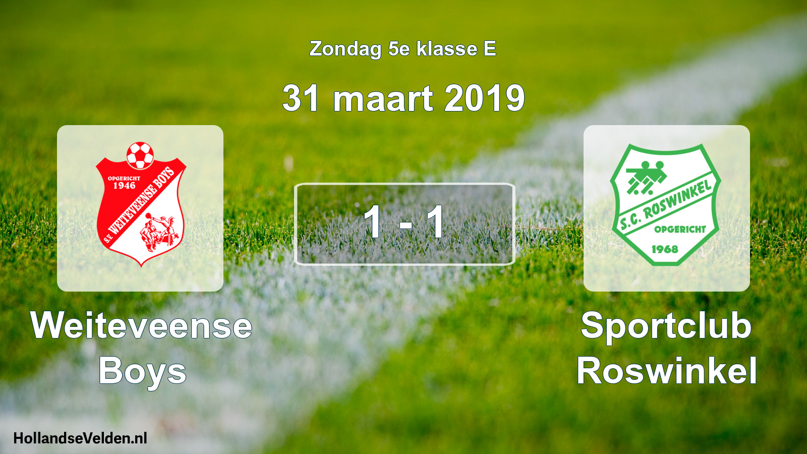 Total number of matches played: Weiteveense Boys - Sportclub Roswinkel 1 - 1 (31 March 2019)