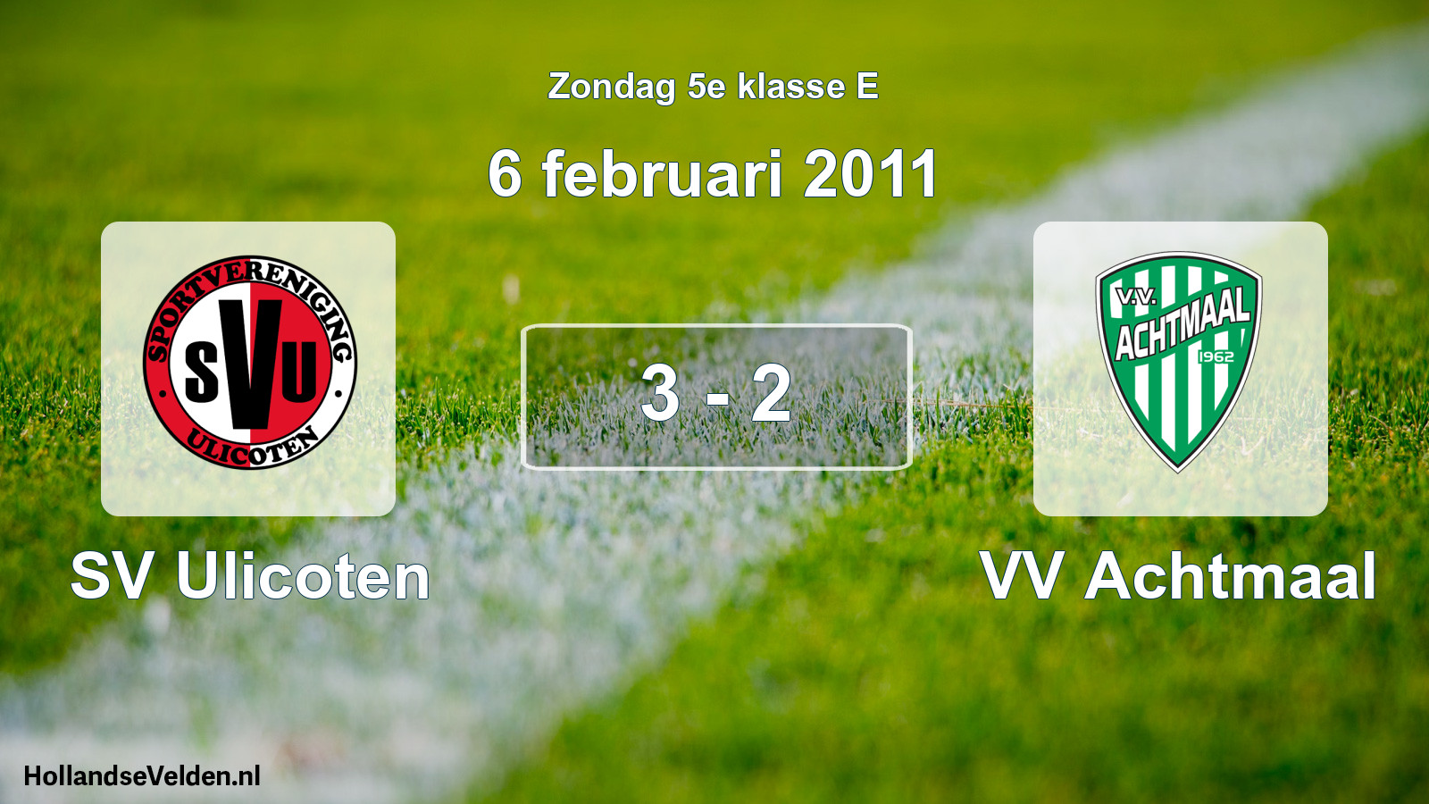 Total number of matches played: SV Ulicoten - VV Achtmaal 3 - 2 (6 February 2011)