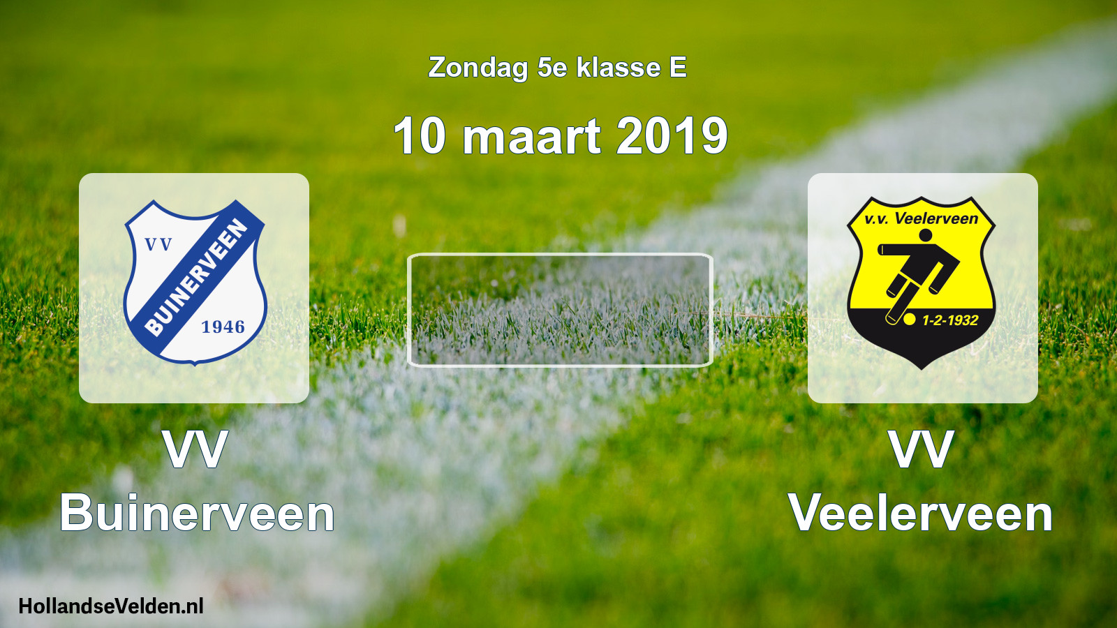 Scheduled Match: VV Buinerveen - VV Veelerveen (10 March 2019)