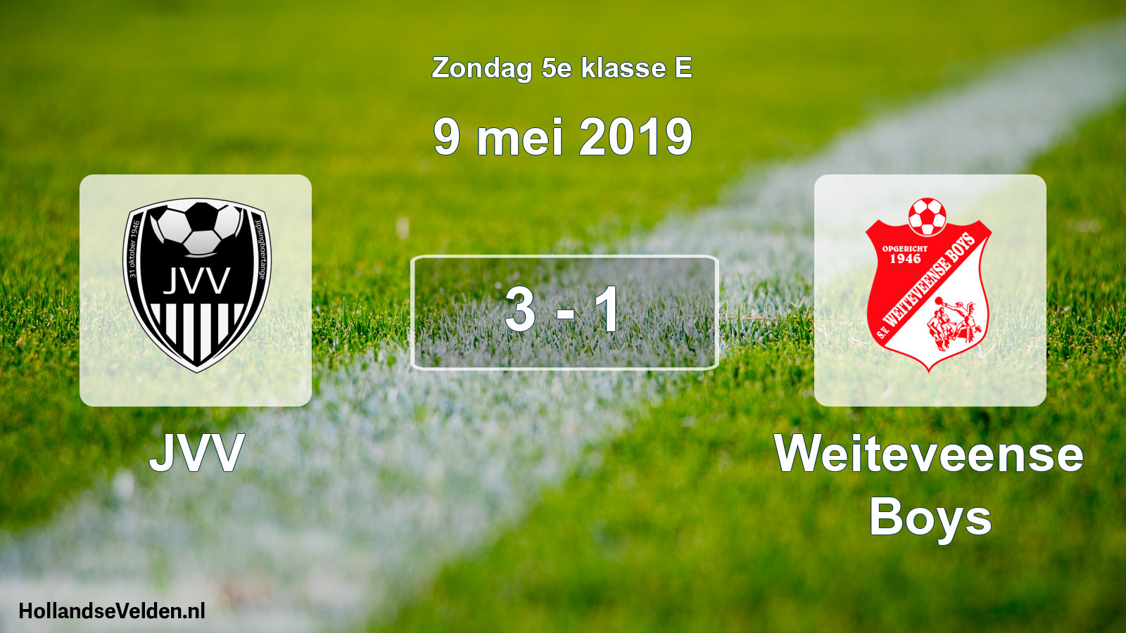 Total number of matches played: JVV - Weiteveense Boys 3 - 1 (9 May 2019)