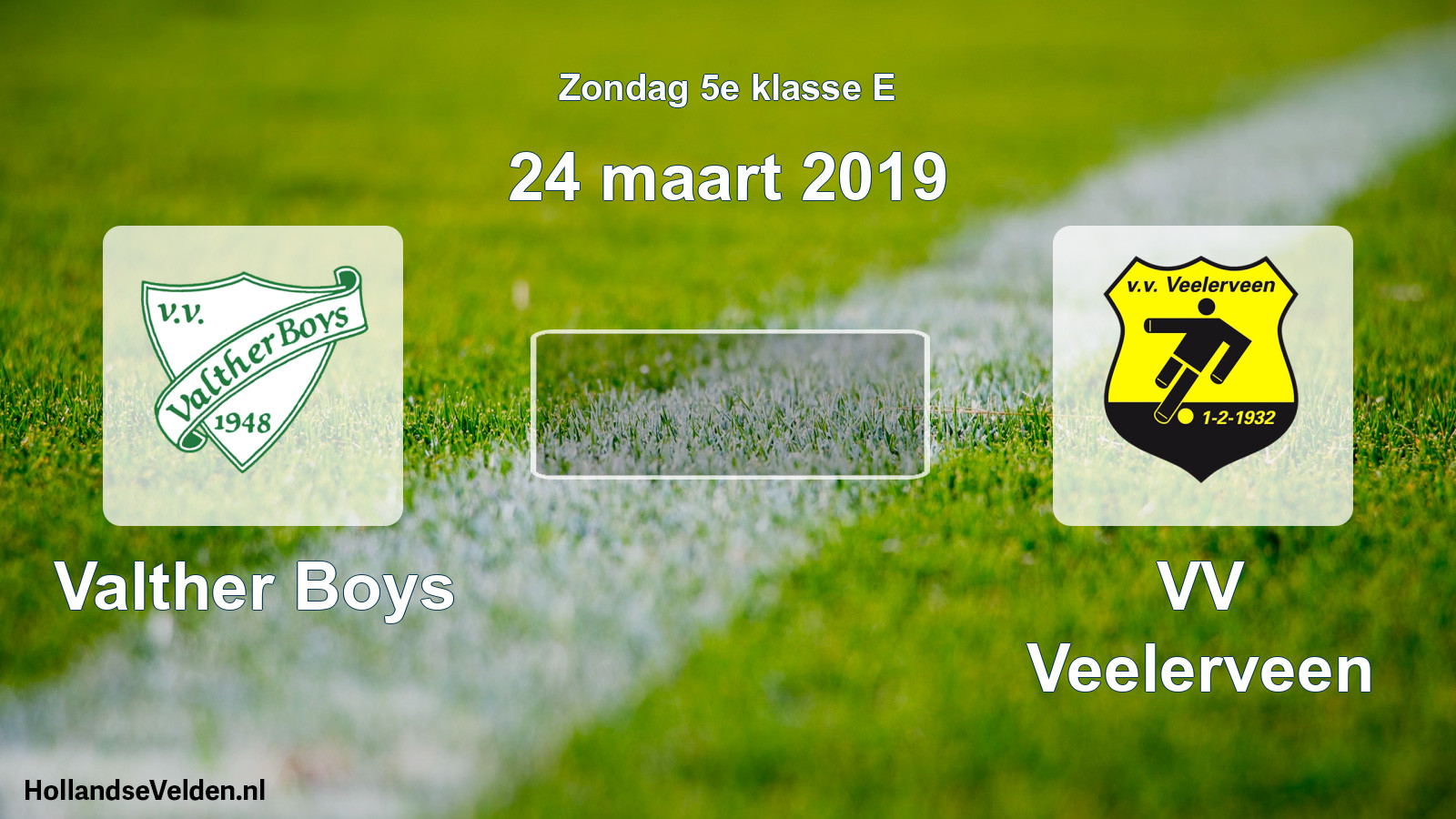 Scheduled Match: Valther Boys - VV Veelerveen (24 March 2019)