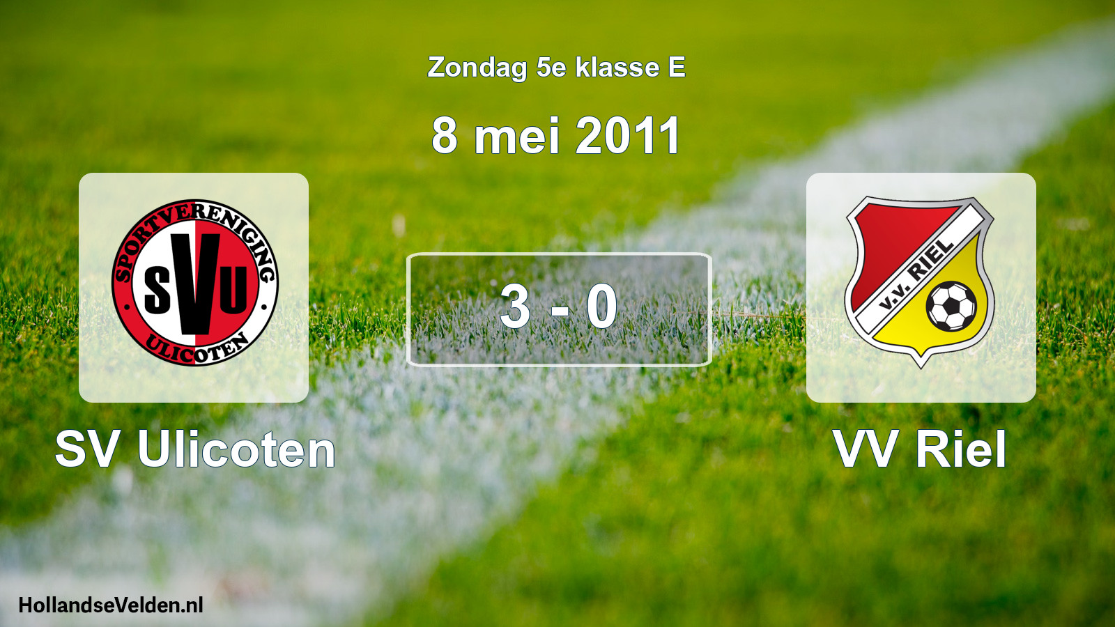 Total number of matches played: SV Ulicoten - VV Riel 3 - 0 (8 May 2011)