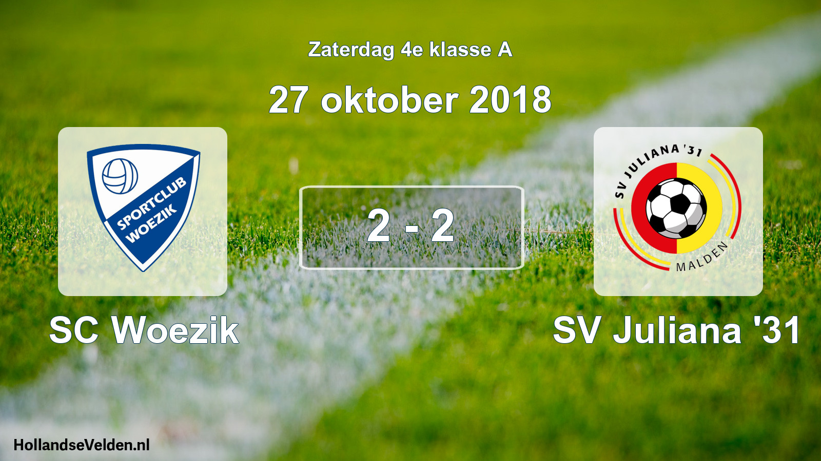 Total number of matches played: SC Woezik - SV Juliana '31 2 - 2 (27 October 2018)