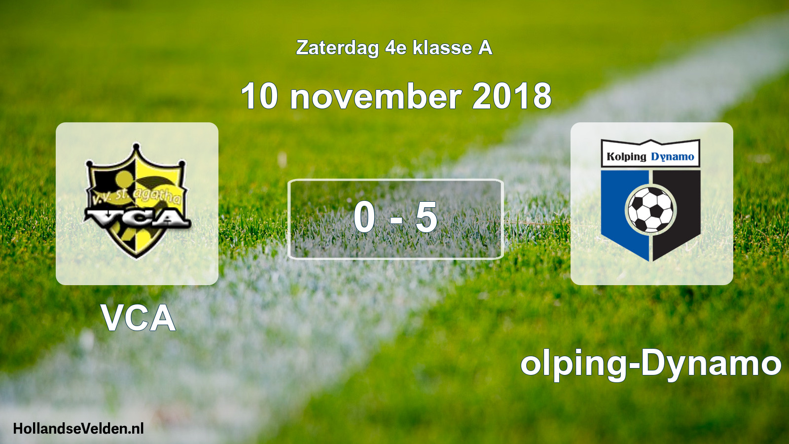 Total number of matches played: VCA - Kolping-Dynamo 0 - 5 (10 November 2018)