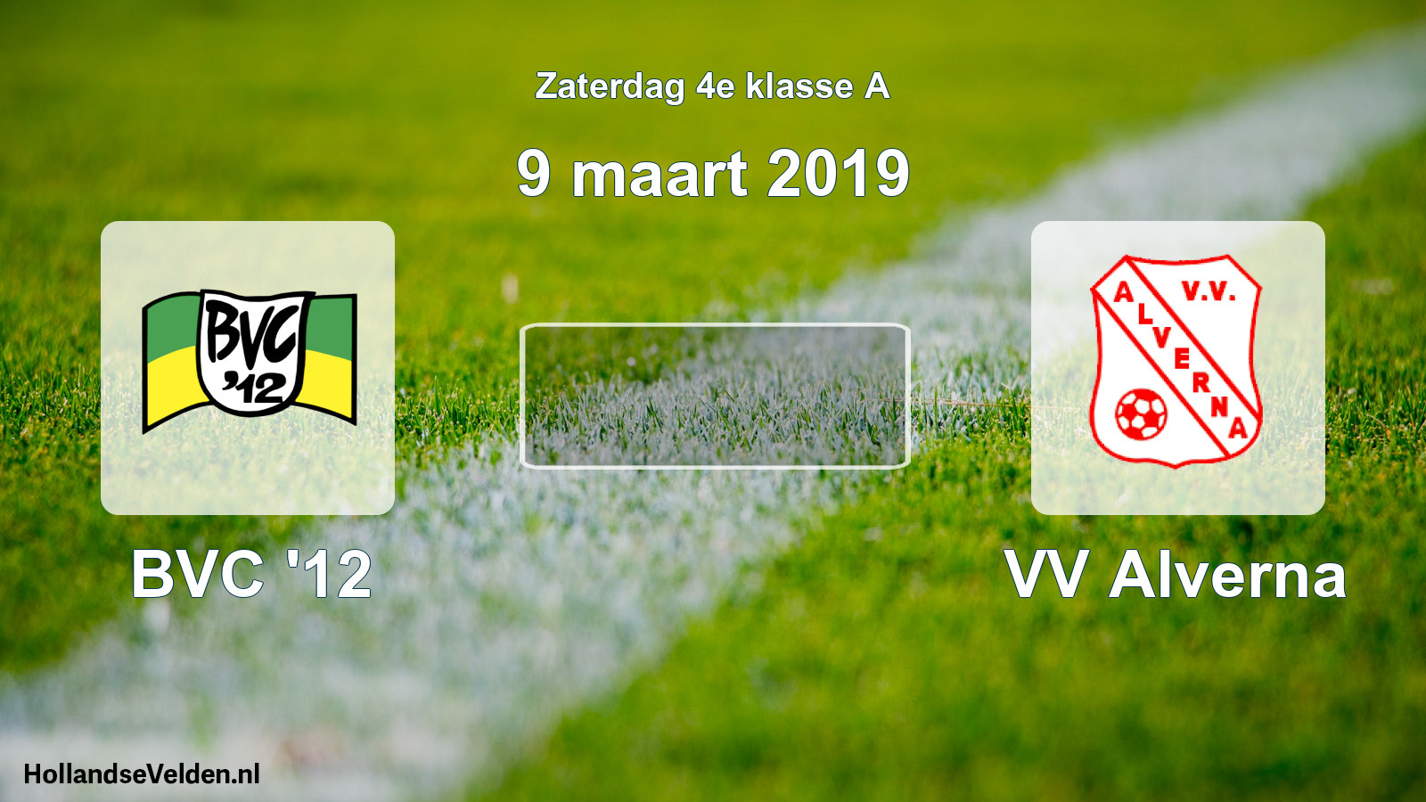 Scheduled Match: BVC '12 - VV Alverna (9 March 2019)
