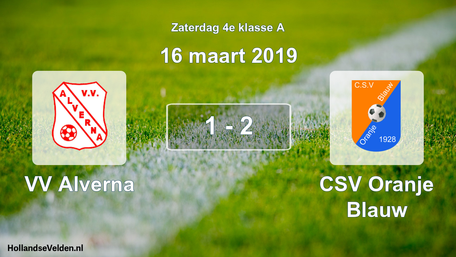 Total number of matches played: VV Alverna - CSV Oranje Blauw 1 - 2 (16 March 2019)