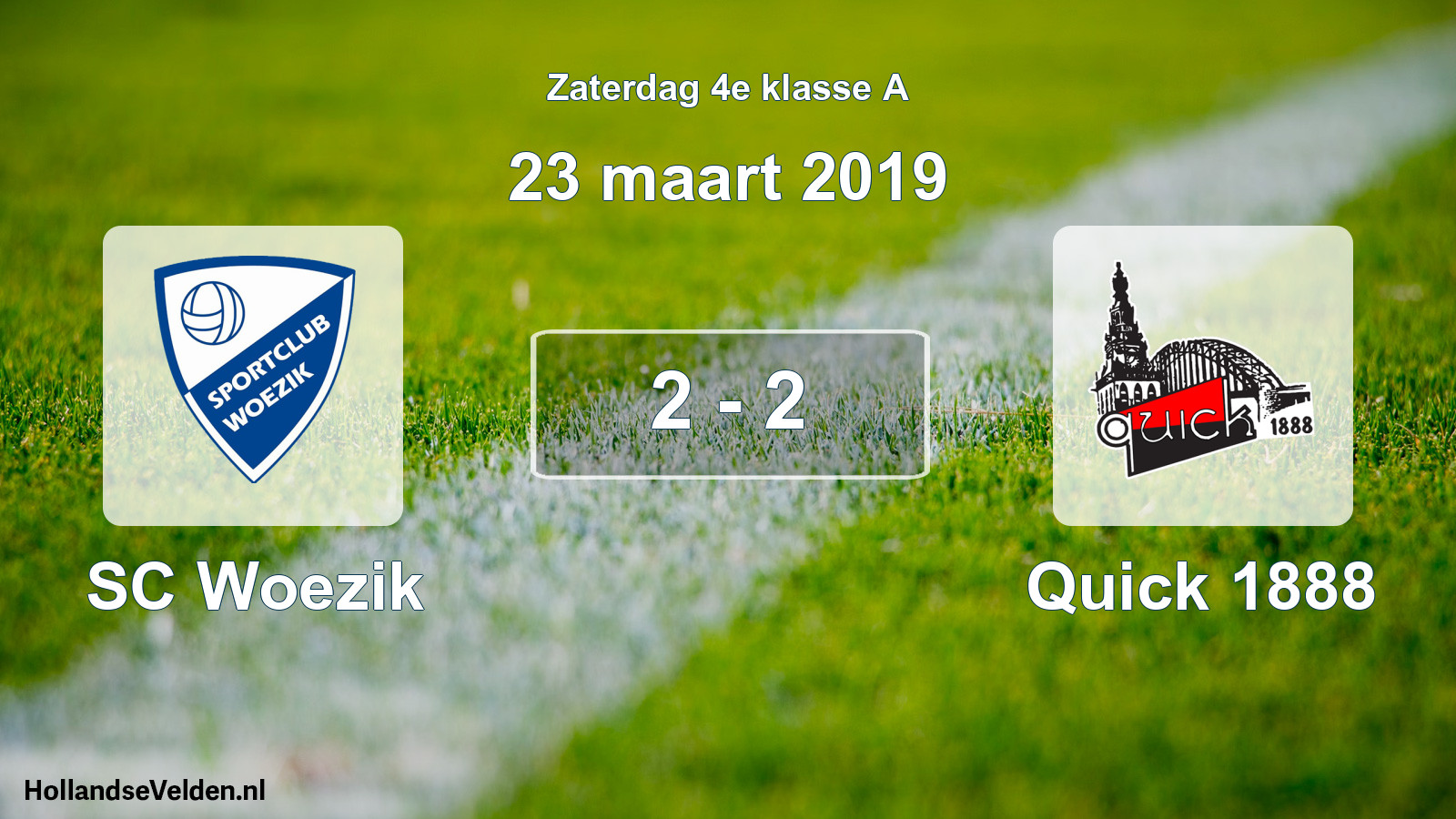 Total number of matches played: SC Woezik - Quick 1888 2 - 2 (23 March 2019)