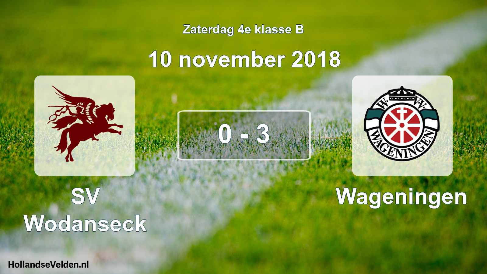 Total number of matches played: SV Wodanseck - Wageningen 0 - 3 (10 November 2018)