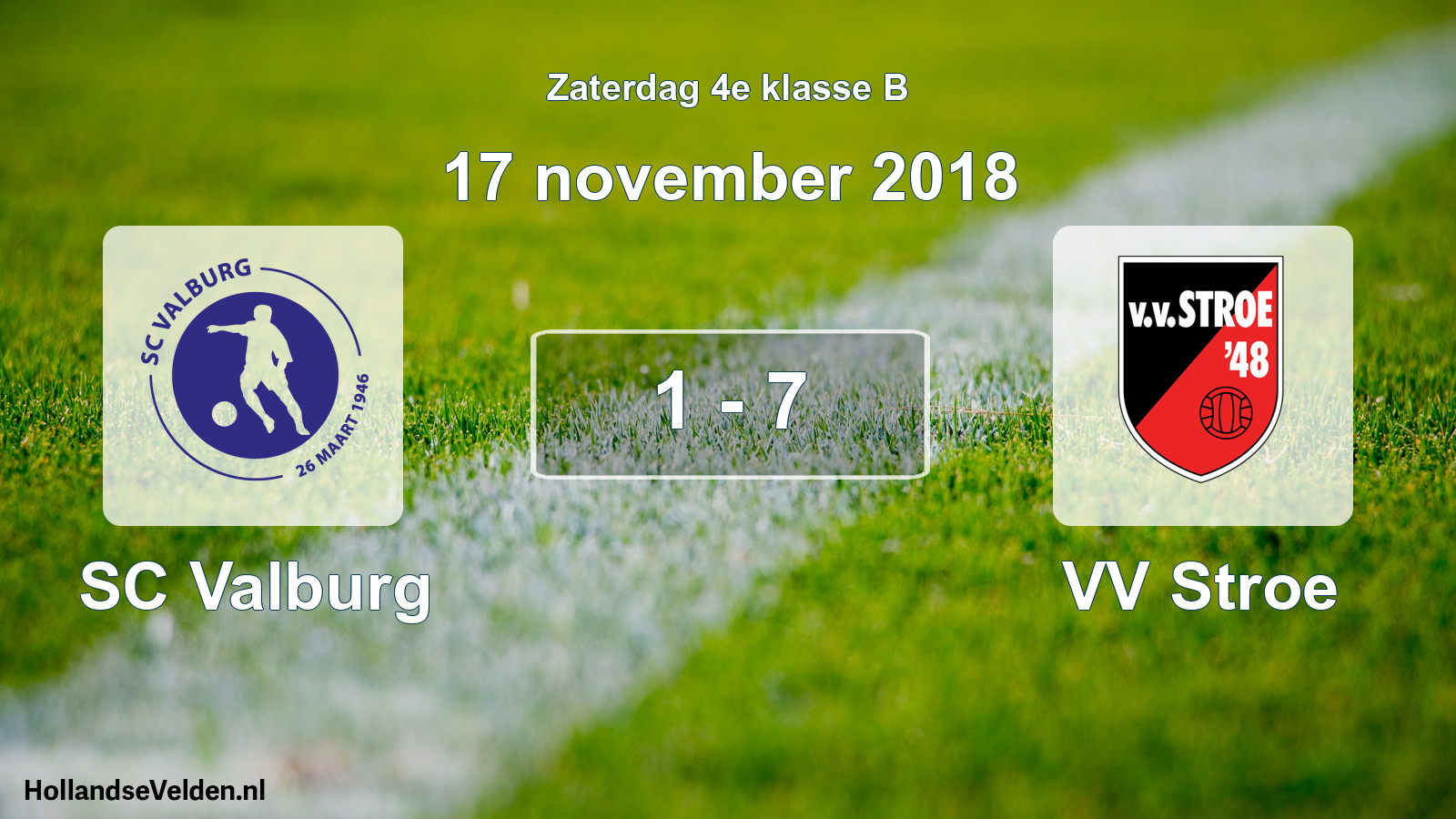 Total number of matches played: SC Valburg - VV Stroe 1 - 7 (17 November 2018)